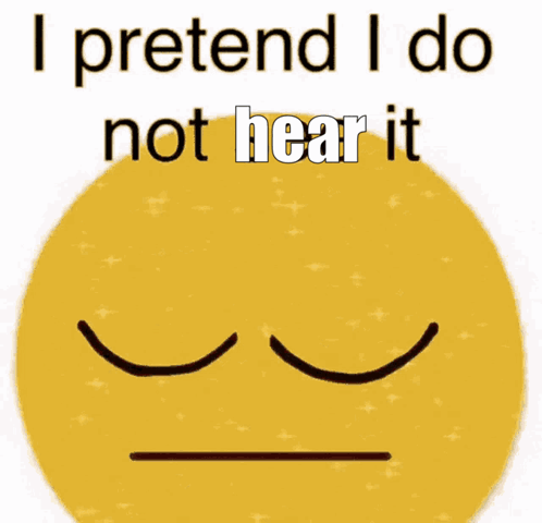 Yellow Smiley Eyes Closed I Pretend Not To Hear GIF