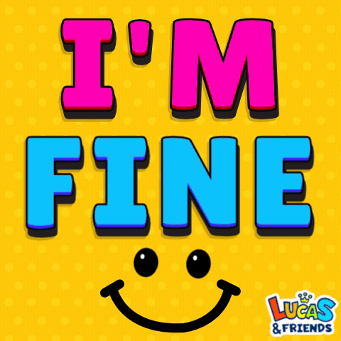 Yellow Smiley Face I'm Fine