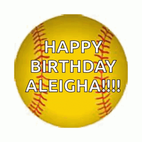 Yellow Softball Saying Happy Birthday Aleisha