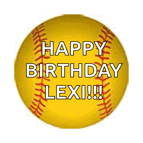 Yellow Softball Saying Happy Birthday Lex GIF