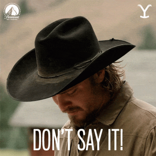 Yellowstone Jimmy Hurdstrom Don't Say It GIF