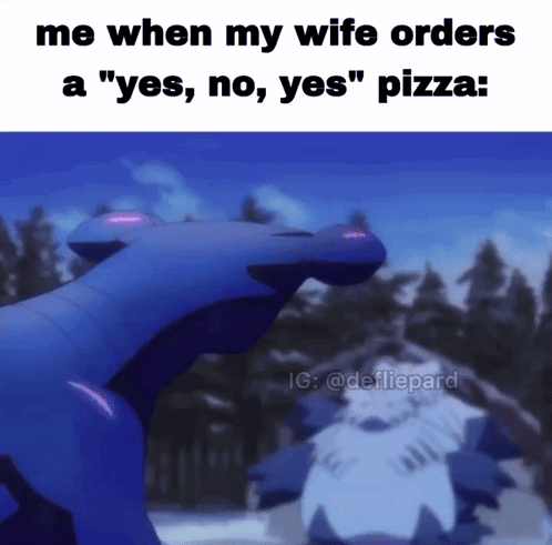 Yes No Yes Pizza Meme