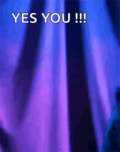 Yes You!!! Text on Purple Background