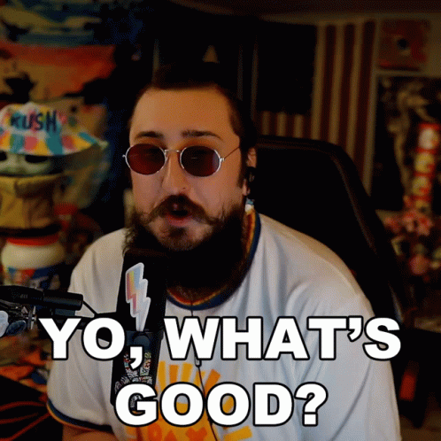 Man Yo Whats Good GIF