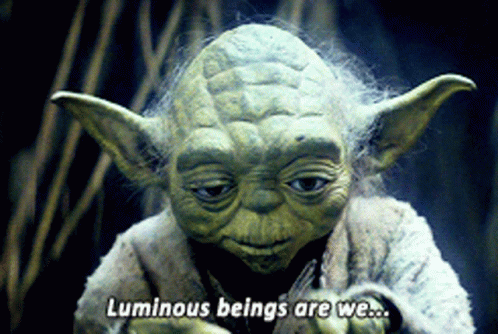 Yoda Luminous Beings Are We Star Wars GIF