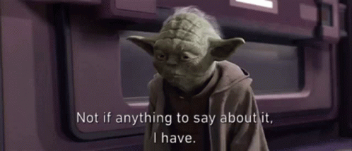 Yoda Making Funny Face Saying Not If Anything To Say