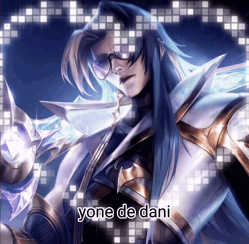 Yone De Dani Written on Knight
