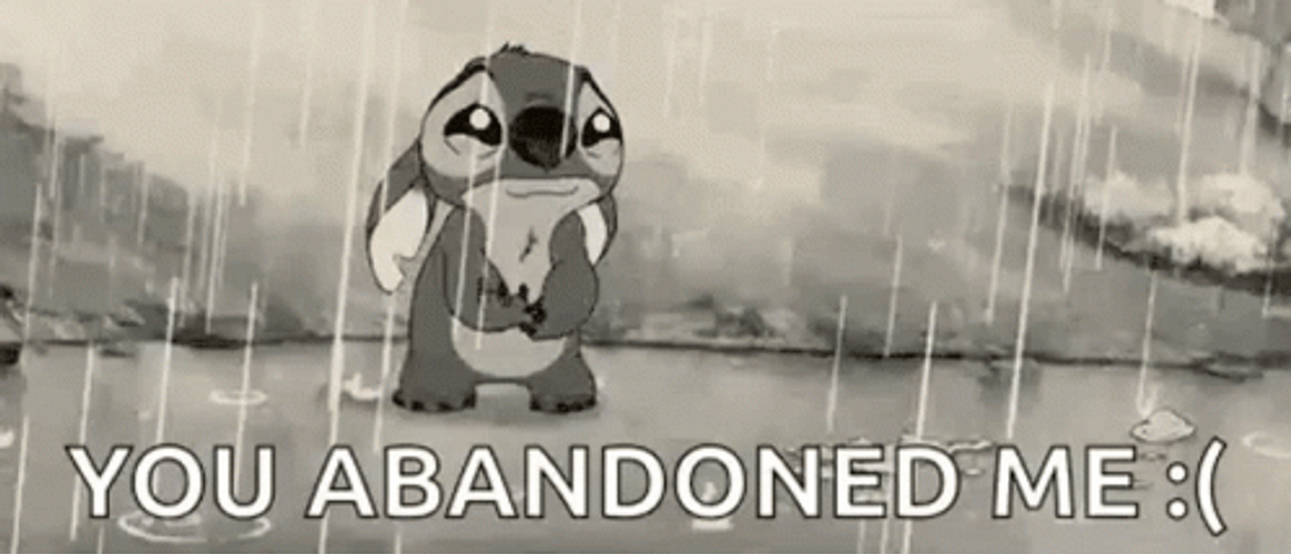You Abandoned Me All Alone GIF