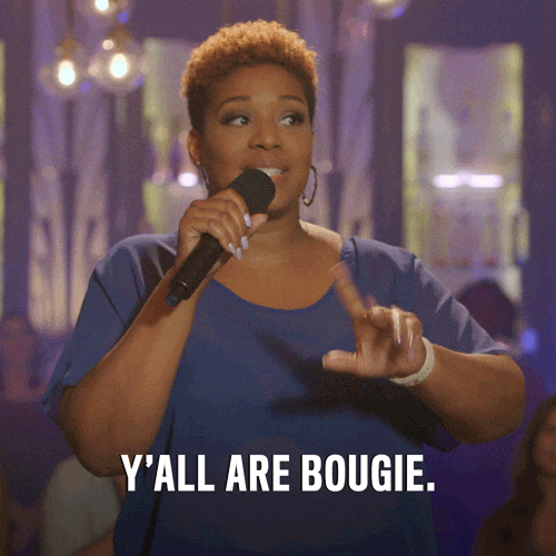 You Are All Boujie GIF