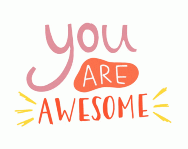 You Are Awesome Calligraphy GIF