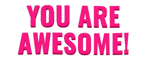 You Are Awesome Sign