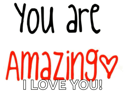 You Are Beautiful I Love You Written In Green On A White Background GIF
