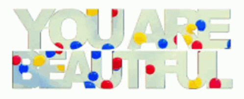 You Are Beautiful Polychromatic Letters Artwork GIF