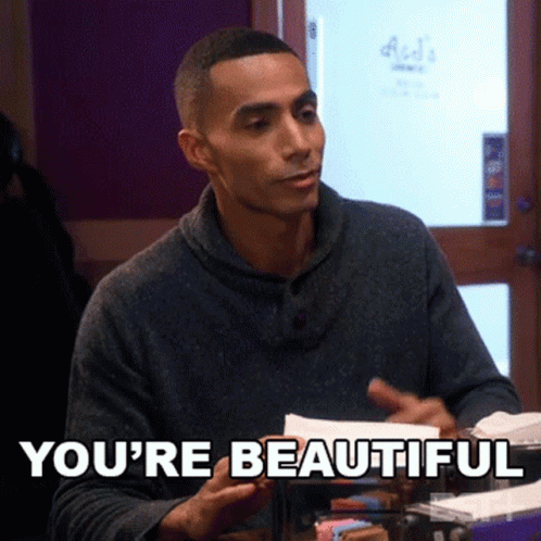 You Are Beautiful Tom Brooks GIF
