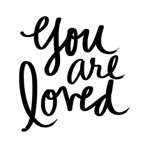 You Are Loved