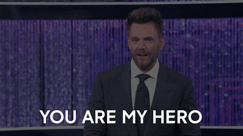 You Are My Hero GIF