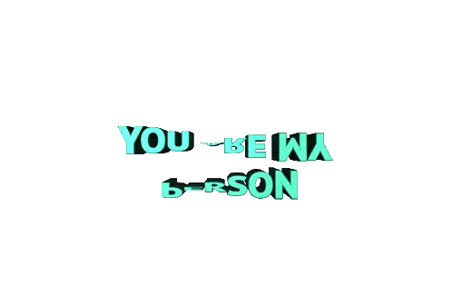 You Are My Person Text