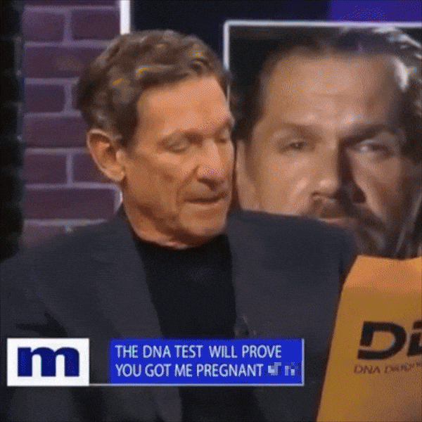 You Are Not The Father Maury Meme GIF