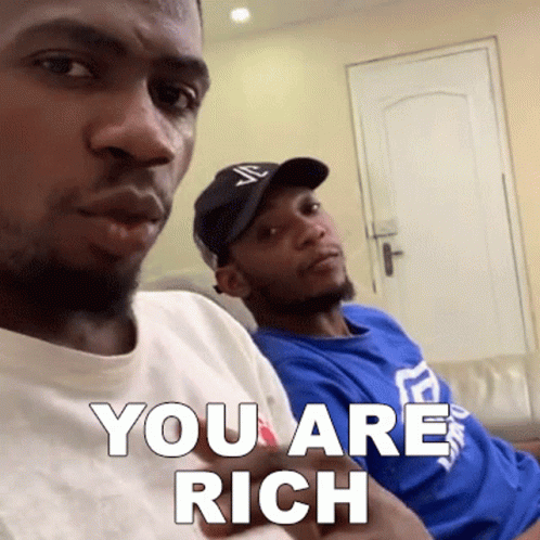 You Are Rich Two Men GIF