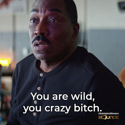 You Are Wild You Crazy GIF