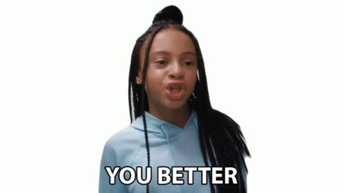 You Better Back Off Girls GIF