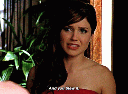 And You Blew It Brooke Davis GIF