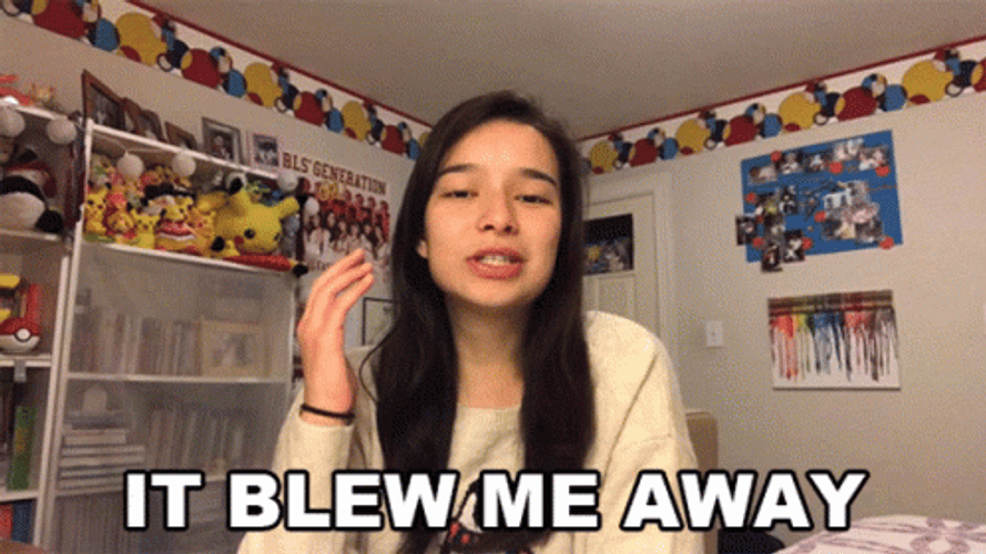 You Blew It It Blew Me Away GIF