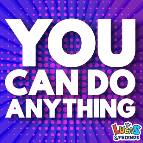 You Can Do Anything Poster GIF