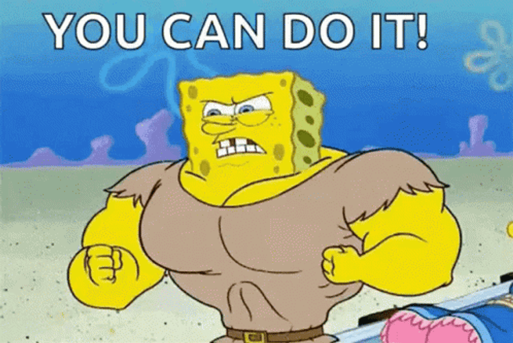You Can Do It Spongebob GIF