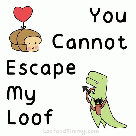 You Cannot Escape My Loot GIF