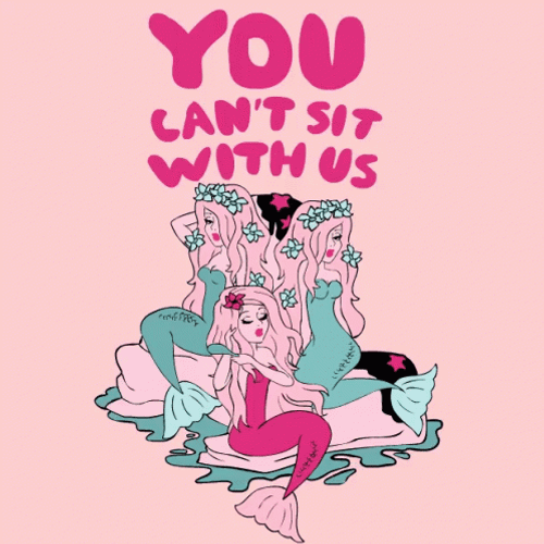 You Cant Sit With Us Animated Mermaids GIF