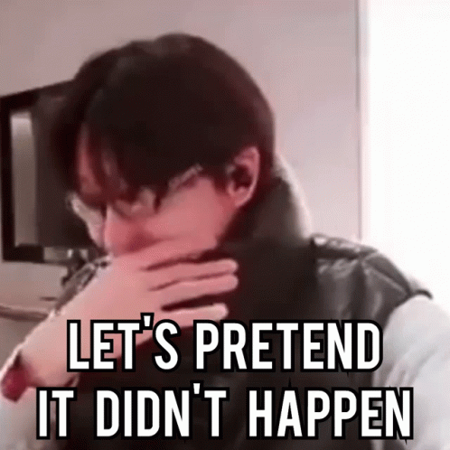 You Didn't See Anything Lets Pretend GIF