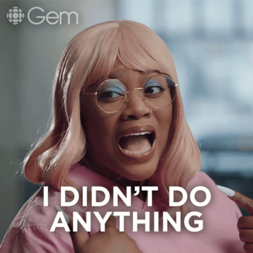 You Didn't See Anything GIF