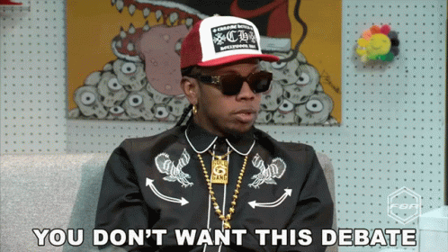 You Dont Want This Debate Trinidad James GIF