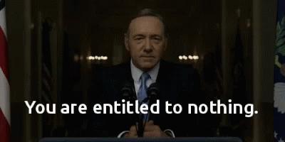 You Get Nothing Francis Underwood GIF