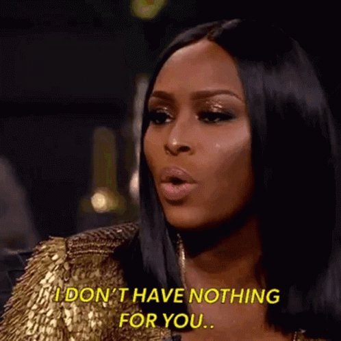 You Get Nothing Lisa Nicole GIF
