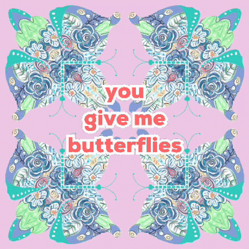 You Give Me Butterflies Art GIF