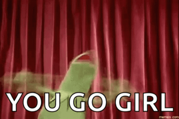 You Go Girl Kermit The Frog GIF