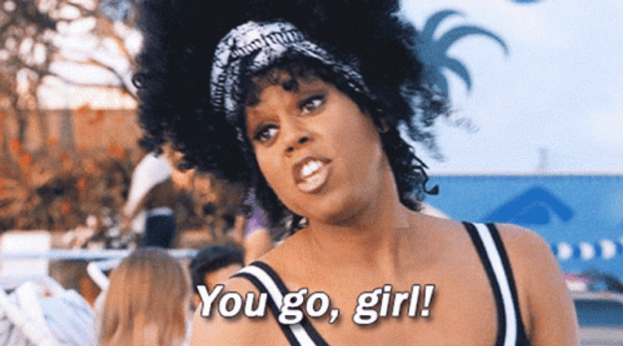 You Go Girl RuPaul GIF