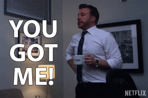You Got Me Caught In The Act Reaction GIF