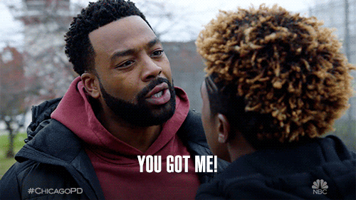 You Got Me Chicago Pd GIF