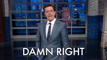 You Got That Right Presenter Stephen Colbert GIF