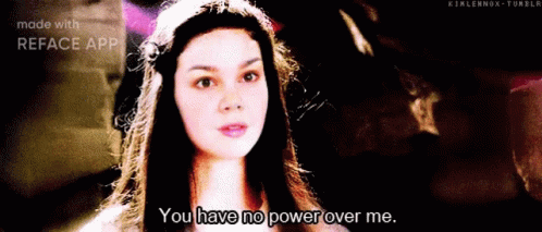 You Have No Power Here 498 X 213 Gif GIF