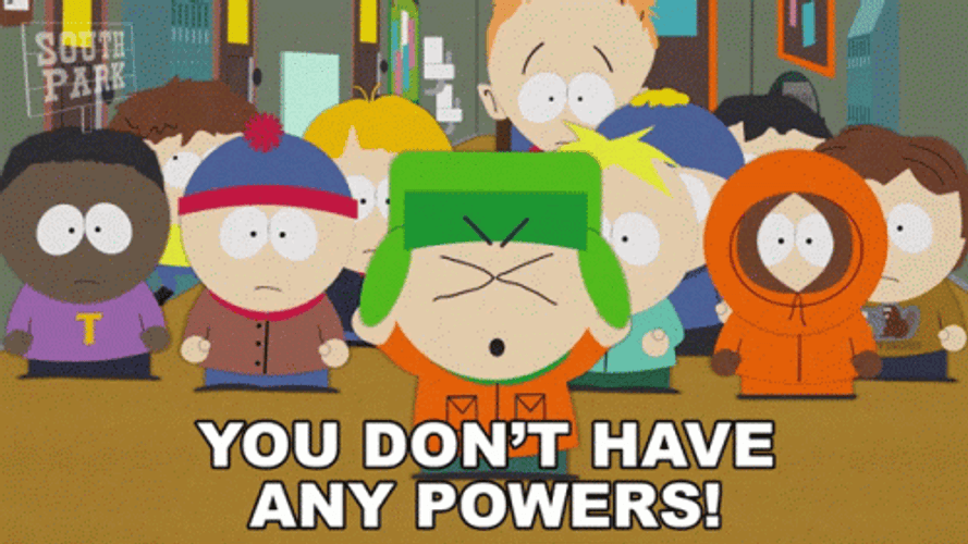 You Have No Power Here GIF