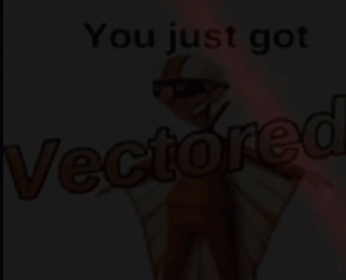 You Just Got Vector Oh Yeah GIF
