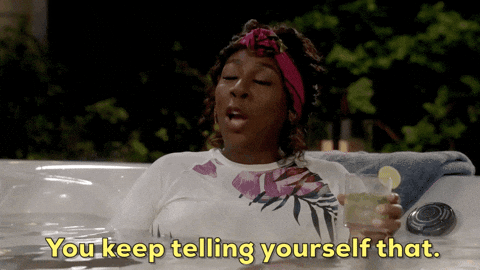 You Keep Telling Your Self That You Wish GIF