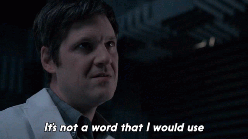 You Keep Using That Word It's Not The Word I Use GIF