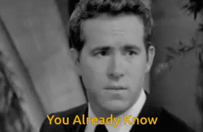 You Know It Ryan Reynolds Smiling GIF