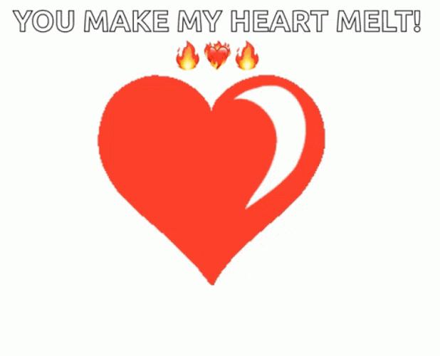 You Make My Heart Melt GIF