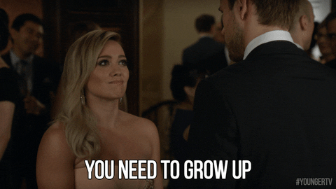 You Need To Grow Up Younger Kelsey Peters GIF